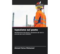Ispezione sul posto: Identificazione dei pericoli, valutazione dei rischi e controllo dei rischi (HIRARC)