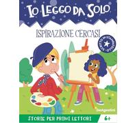 Ispirazione cercasi! Io leggo da solo (Prime letture)