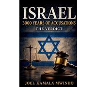 Israel, 3000 Years of Accusations The Verdict