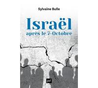 Israêl après le 7 octobre: Une société fragmentée