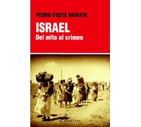 Israel: Del mito al crimen