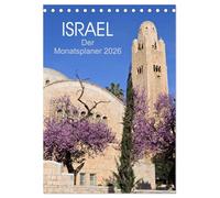 Israel - Der Monatsplaner 2026 (Tischkalender 2026 DIN A5 hoch), CALVENDO Monatskalender: Eine farbenfrohe Bilder-Reise durch das Heilige Land