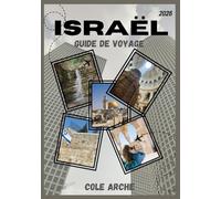 ISRAËL GUIDE DE VOYAGE 2026