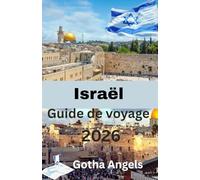 Israël Guide de voyage 2026
