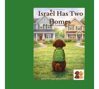 Israel Has Two Homes: A Gentle Learning Story (Gentle Growth Series)