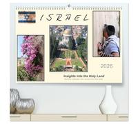 ISRAEL (High Quality Premium Wall Calendar 2026 DIN A2 landscape),CALVENDO 12 Month Wall Calendar: Insights into the Holy Land