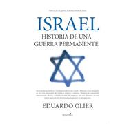 Israel: historia de una guerra permanente: Entre la fe y la guerra, el dilema eterno de Israel (Reflejos de Actualidad)