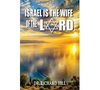 Israel Is The Wife Of The Lord
