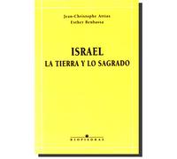 Israel, la tierra y lo sagrado