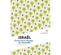 Israël: Les blessures d'un destin