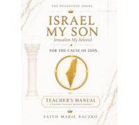 Israel My Son - Jerusalem My Beloved: Teacher's Manual
