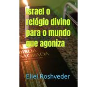 Israel o relógio divino para o mundo que agoniza: 21 (Cabala e Misticismo)