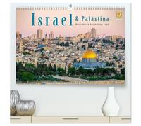 Israel & Palästina - Reise durch das heilige Land (hochwertiger Premium Wandkalender 2026 DIN A2 quer), Kunstdruck in Hochglanz: 12 brillante Fotos aus dem heiligen Land