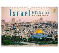 Israel & Palästina - Reise durch das heilige Land (Wandkalender 2026 DIN A4 quer), CALVENDO Monatskalender: 12 brillante Fotos aus dem heiligen Land