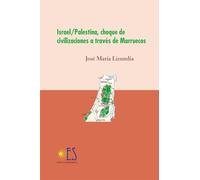 Israel/Palestina, Choque de civilizaciones: 17 (Ensayos Saharianos)