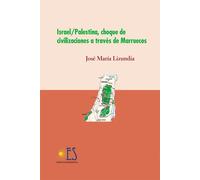Israel/Palestina, Choque de civilizaciones: 17 (Ensayos Saharianos)
