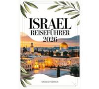 ISRAEL REISEFÜHRER 2026