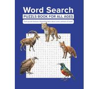 Israel’s Animals in Puzzles: Arabian Leopard, Nubian Ibex & More: 50 Brain-Boosting Puzzles Featuring the Arabian Leopard, Nubian Ibex, Red Fox, Griffon Vulture & Palestine Sunbird