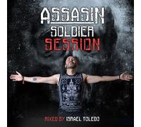 Israel Toledo - Assassins Soldier Sessions