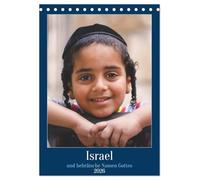 Israel und hebräische Namen Gottes (Tischkalender 2026 DIN A5 hoch), CALVENDO Monatskalender: ein jüdisch-christlicher Kalender mit Fotos aus Israel ... in hebräischer und deutscher Sprache.