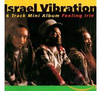 Israel Vibration - Feelin Irie - Crucial Ro