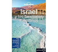 Israel y los Territorios Palestinos 4 (Guías de País Lonely Planet)