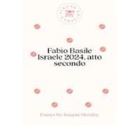 Israele 2024 Atto Secondo (ebook)
