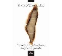 Israele e i palestinesi in poche parole