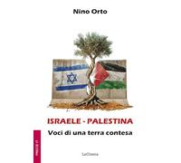 Israele - Palestina. Voci di una terra contesa (Frecce)