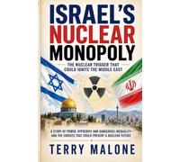 Israel's Nuclear Monopoly