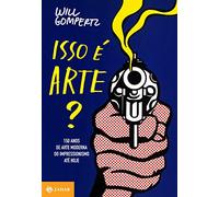Isso É Arte? (Em Portuguese do Brasil)
