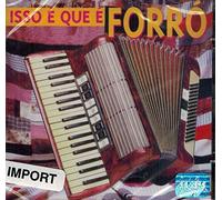Isso E Que E Forro