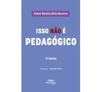 Isso Não É Pedagógico (ebook)