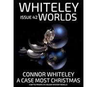 Issue 42: A Case Most Christmas A Bettie Private Eye Holiday Mystery Novella (Whiteley Worlds)