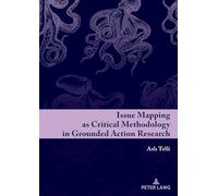 Issue Mapping as Critical Methodology in Grounded Action Research