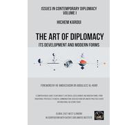 Issues in Contemporary Diplomacy (I): The Art of Diplomacy