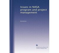 Issues in NASA program and project management: Volume 5