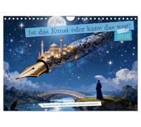 Ist das Kunst oder kann das weg? (Wandkalender 2026 DIN A4 quer), CALVENDO Monatskalender: Surrealistische Werke zwischen Kunst und Realität
