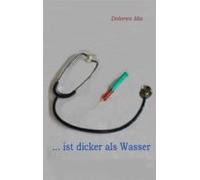... Ist Dicker Als Wasser (ebook)