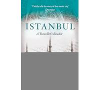 Istanbul : A Traveller's Reader (Robinson Publishing) [Idioma Inglés]