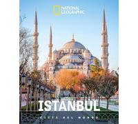 Istanbul. Città del mondo (Viaggi e turismo)