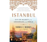 Istanbul [Idioma Inglés]: City of Majesty at the Crossroads of the World
