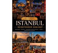 ISTANBUL REISEFÜHRER 2026/2027