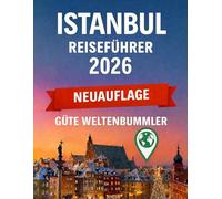 Istanbul Reiseführer 2026 (Globetrotter Travel Series)