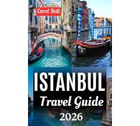 ISTANBUL TRAVEL GUIDE 2026