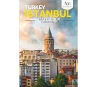 Istanbul, Turkey Travel Photo Collection: A Coffee Table Photo Book of the Most Beautiful Attractions and Places to Explore (Full-Color)