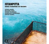 Istanpitta: Danzas Del Trecento [Alpha Collection]