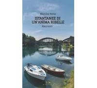 Istantanee Di Unanima Ribelle (ebook)