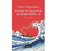 İsteme ve Tasavvur Olarak Dünya 2