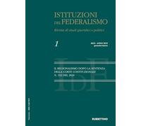Istituzioni del federalismo. Rivista di studi giuridici e politici. Gennaio-marzo (2025) (Vol. 1) (Le riviste)